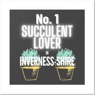 No.1 Succulent Lover In Inverness-shire Posters and Art
